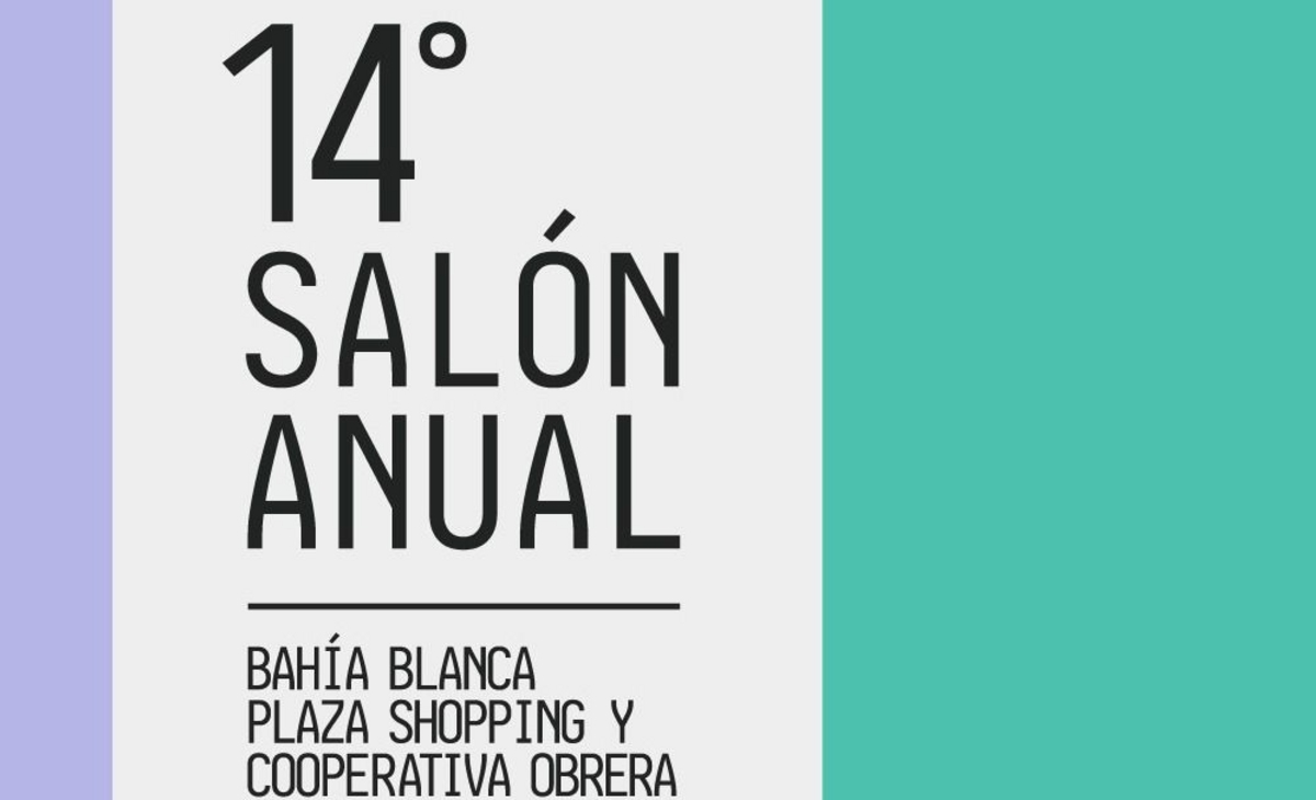 XIV Salón Anual de Pintura, Dibujo, Escultura, y Grabado Bahía Blanca Plaza Shopping - Cooperativa Obrera